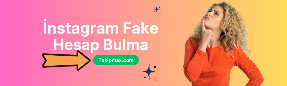 Fake Hesabın Kime Ait Olduğunu Bulma ✔️ Hemen Bul 1
