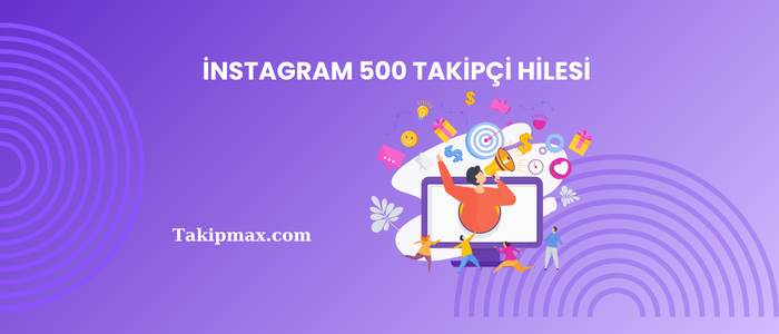 instagram-500-takipci-hilesi